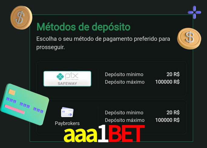 O cassino aaa1bet oferece uma grande variedade de métodos de pagamento